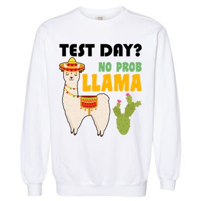 Test Day? No Prob Llama Cactus Garment-Dyed Sweatshirt