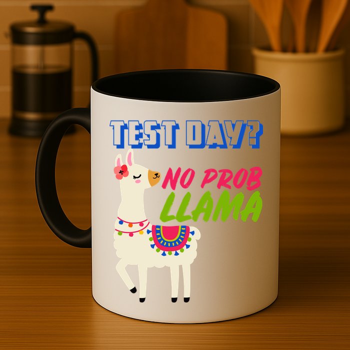 Test Day? No Probllama  Mug