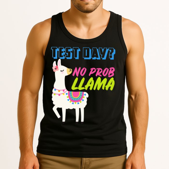 Test Day? No Probllama  Tank Top