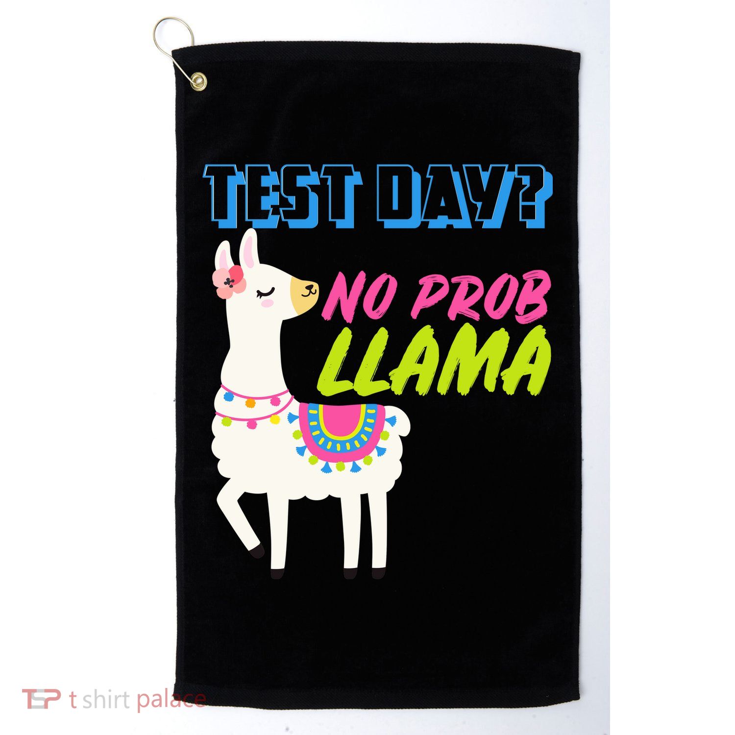Test Day? No Probllama  Golf Towel