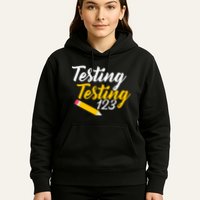 Testing Testing 123 Pencil Hoodie