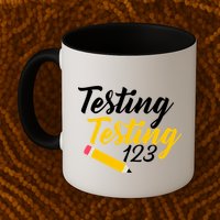 Testing Testing 123 Pencil Mug
