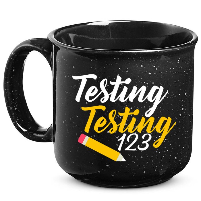 Testing Testing 123 Pencil 15oz Campfire Ceramic Mug