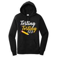 Testing Testing 123 Pencil Women's Pullover Hoodie