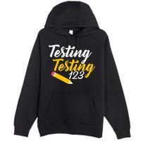 Testing Testing 123 Pencil Premium Pullover Hoodie