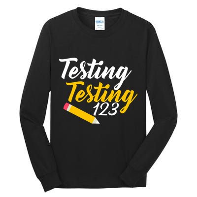 Testing Testing 123 Pencil Tall Long Sleeve T-Shirt