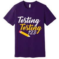 Testing Testing 123 Pencil Premium T-Shirt