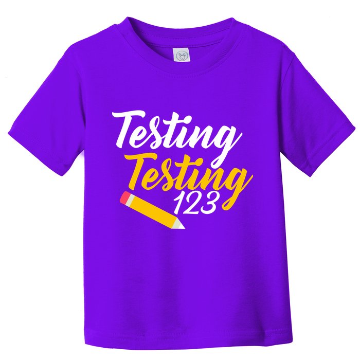 Testing Testing 123 Pencil Toddler T-Shirt