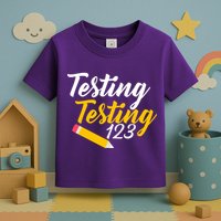 Testing Testing 123 Pencil Toddler T-Shirt