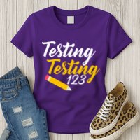 Testing Testing 123 Pencil Womens T-Shirt