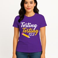 Testing Testing 123 Pencil Womens T-Shirt