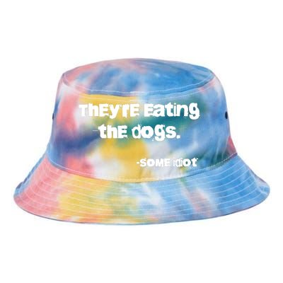 TheyRe Eating The Dogs Tie Dye Newport Bucket Hat