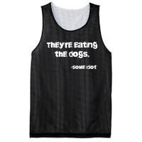 TheyRe Eating The Dogs Mesh Reversible Basketball Jersey Tank