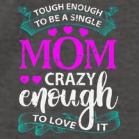 Tough Enough To Be A Single Mom Gift For Mother Vector Backpack
