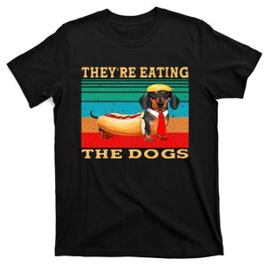 They’Re Eating The Dogs Retro Funny Dachshund Weiner Funny T-Shirt