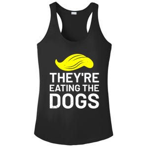 TheyRe Eating The Dogs Ladies PosiCharge Competitor Racerback Tank