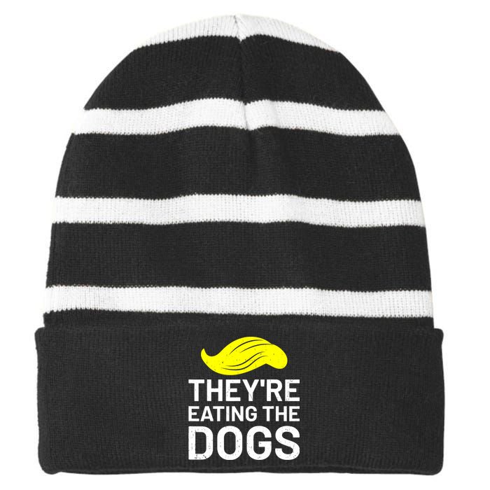 TheyRe Eating The Dogs Striped Beanie with Solid Band