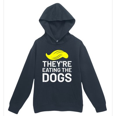 TheyRe Eating The Dogs Urban Pullover Hoodie