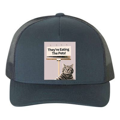 TheyRe Eating The Pets Dogs Cats Yupoong Adult 5-Panel Trucker Hat