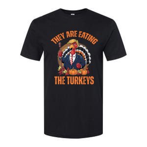 TheyRe Eating The Turkey Funny Trump Thanksgiving Humor Softstyle CVC T-Shirt