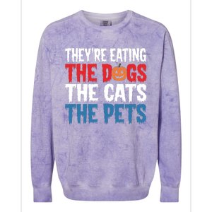 TheyRe Eating The Dogs The Cats The Pets Halloween Colorblast Crewneck Sweatshirt