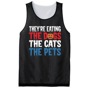 TheyRe Eating The Dogs The Cats The Pets Halloween Mesh Reversible Basketball Jersey Tank