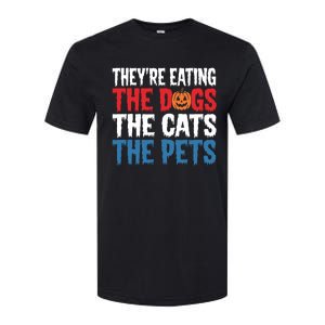 TheyRe Eating The Dogs The Cats The Pets Halloween Softstyle CVC T-Shirt