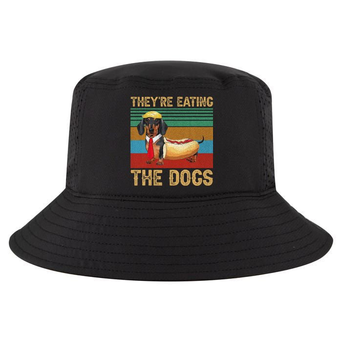 They’Re Eating The Dogs 2024 Retro Funny Dachshund Weiner Gift Cool Comfort Performance Bucket Hat