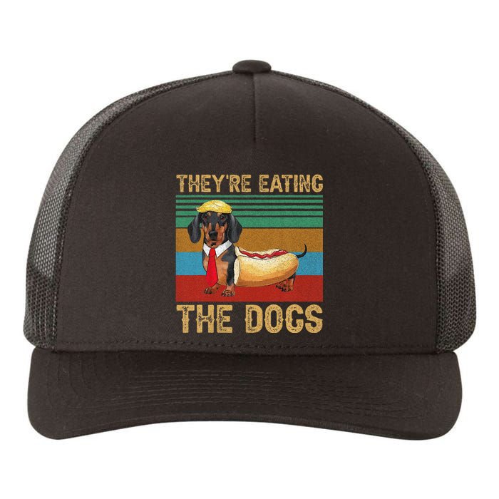 They’Re Eating The Dogs 2024 Retro Funny Dachshund Weiner Gift Yupoong Adult 5-Panel Trucker Hat