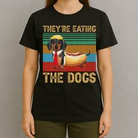 They’Re Eating The Dogs 2024 Retro Funny Dachshund Weiner Gift T-Shirt