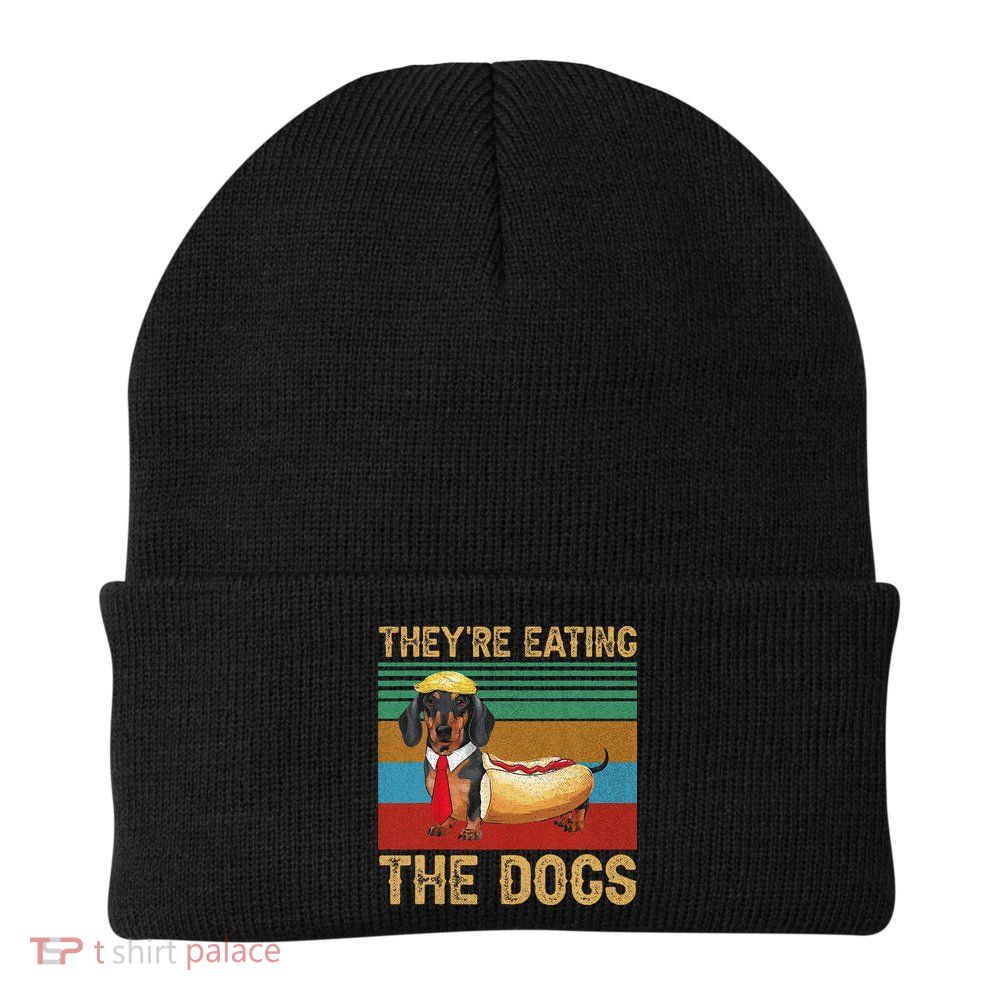 They’Re Eating The Dogs 2024 Retro Funny Dachshund Weiner Gift Beanie