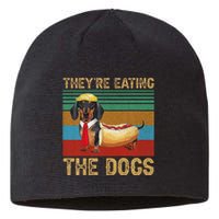 They’Re Eating The Dogs 2024 Retro Funny Dachshund Weiner Gift Sustainable Beanie