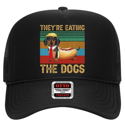They’Re Eating The Dogs 2024 Retro Funny Dachshund Weiner Gift Trucker Hat