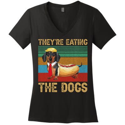 They’Re Eating The Dogs 2024 Retro Funny Dachshund Weiner Gift Women's V-Neck T-Shirt