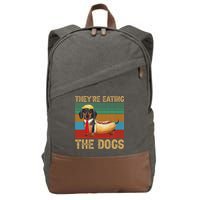 They’Re Eating The Dogs 2024 Retro Funny Dachshund Weiner Gift Cotton Canvas Backpack