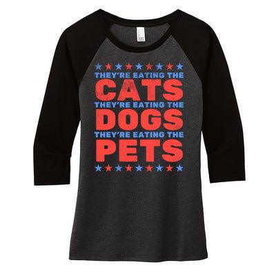 TheyRe Eating The Dogs Eating The Cats Election 2024 Women's Tri-Blend 3/4-Sleeve Raglan Shirt