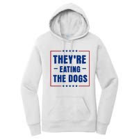 Theyre Eating The Dogs Women's Pullover Hoodie