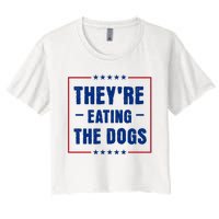 Theyre Eating The Dogs Women's Crop Top Tee