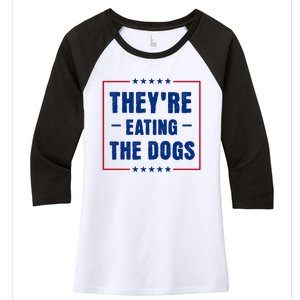 Theyre Eating The Dogs Women's Tri-Blend 3/4-Sleeve Raglan Shirt