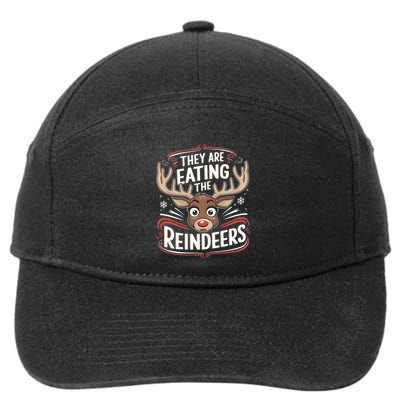 TheyRe Eating The Reindeers Funny Christmas 7-Panel Snapback Hat