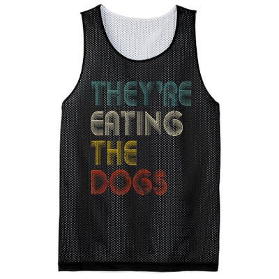 TheyRe Eating The Dogs 2024 Mesh Reversible Basketball Jersey Tank