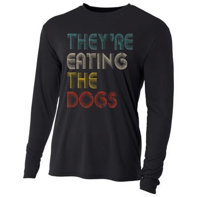 TheyRe Eating The Dogs 2024 Cooling Performance Long Sleeve Crew