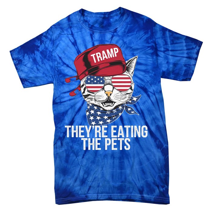 Theyre Eating The Pets Funny Cat Trump Tie-Dye T-Shirt