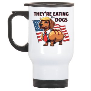 TheyRe Eating The Dogs Trump Hot Dog Stainless Steel Travel Mug