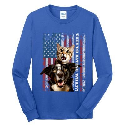 TheyRe Eating The Dogs Cats Pets Save Our Pets Trump Funny Tall Long Sleeve T-Shirt
