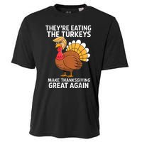 TheyRe Eating The Turkeys Funny Turkey Thanksgiving Cooling Performance Crew T-Shirt