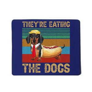 They’Re Eating The Dogs 2024 Retro Funny Dachshund Weiner Mousepad