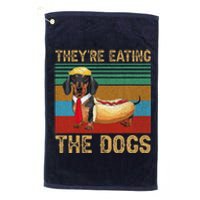 They’Re Eating The Dogs 2024 Retro Funny Dachshund Weiner Platinum Collection Golf Towel