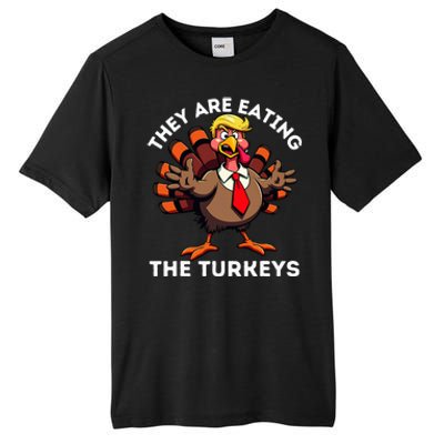 TheyRe Eating The Turkeys Tall Fusion ChromaSoft Performance T-Shirt