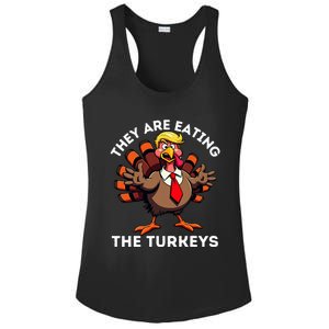 TheyRe Eating The Turkeys Ladies PosiCharge Competitor Racerback Tank